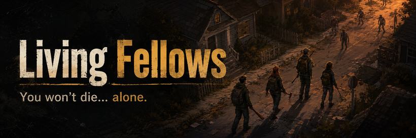 Living Fellows: four armed survivors walk a dusk street as zombies approach. You won't die... alone.